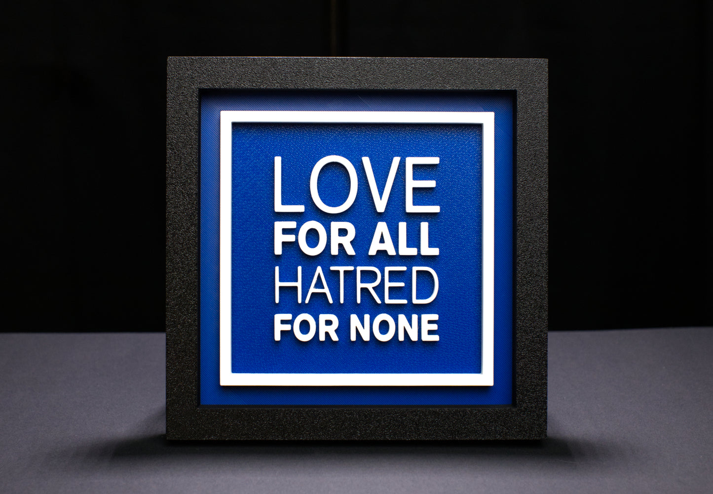 Plaque - Love For All Hatred For None